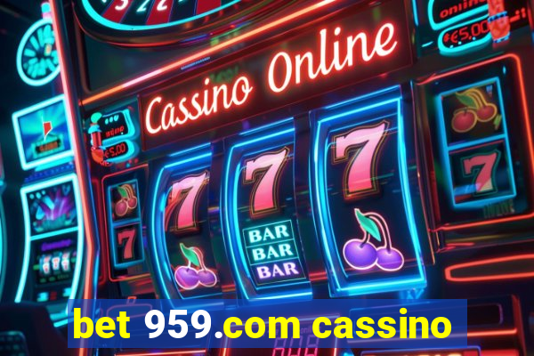 bet 959.com cassino